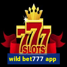 wild bet777 app